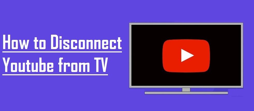 How to Disconnect Youtube from TV [Step by Step] - Hollyland